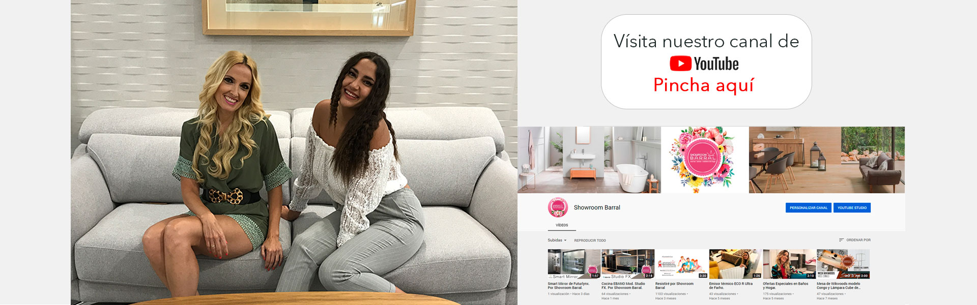 Showroom Barral Viista nuestro canal de YouTube